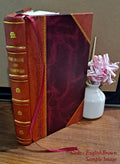 Papers Volume and [LEATHER South 9 BOUND] Seas 1912 Other vol.