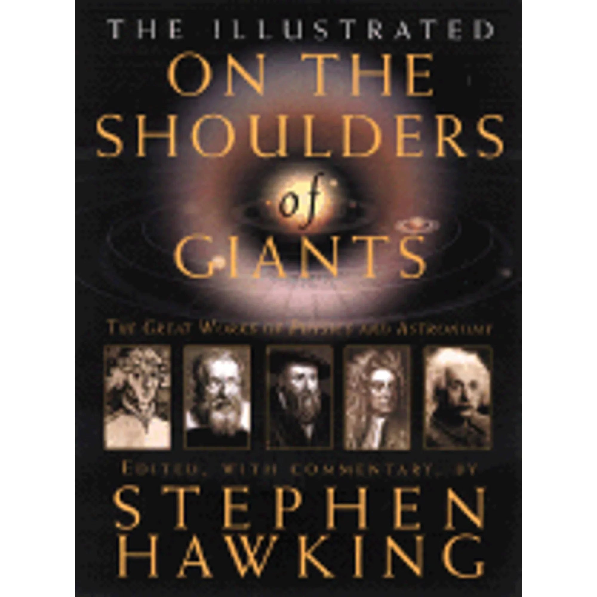 of the Shoulders The Stephen and The Hawking Giants: (Hardcover 9780762427321) on Works Physics Great of by Pre-Owned Astronomy Illustrated