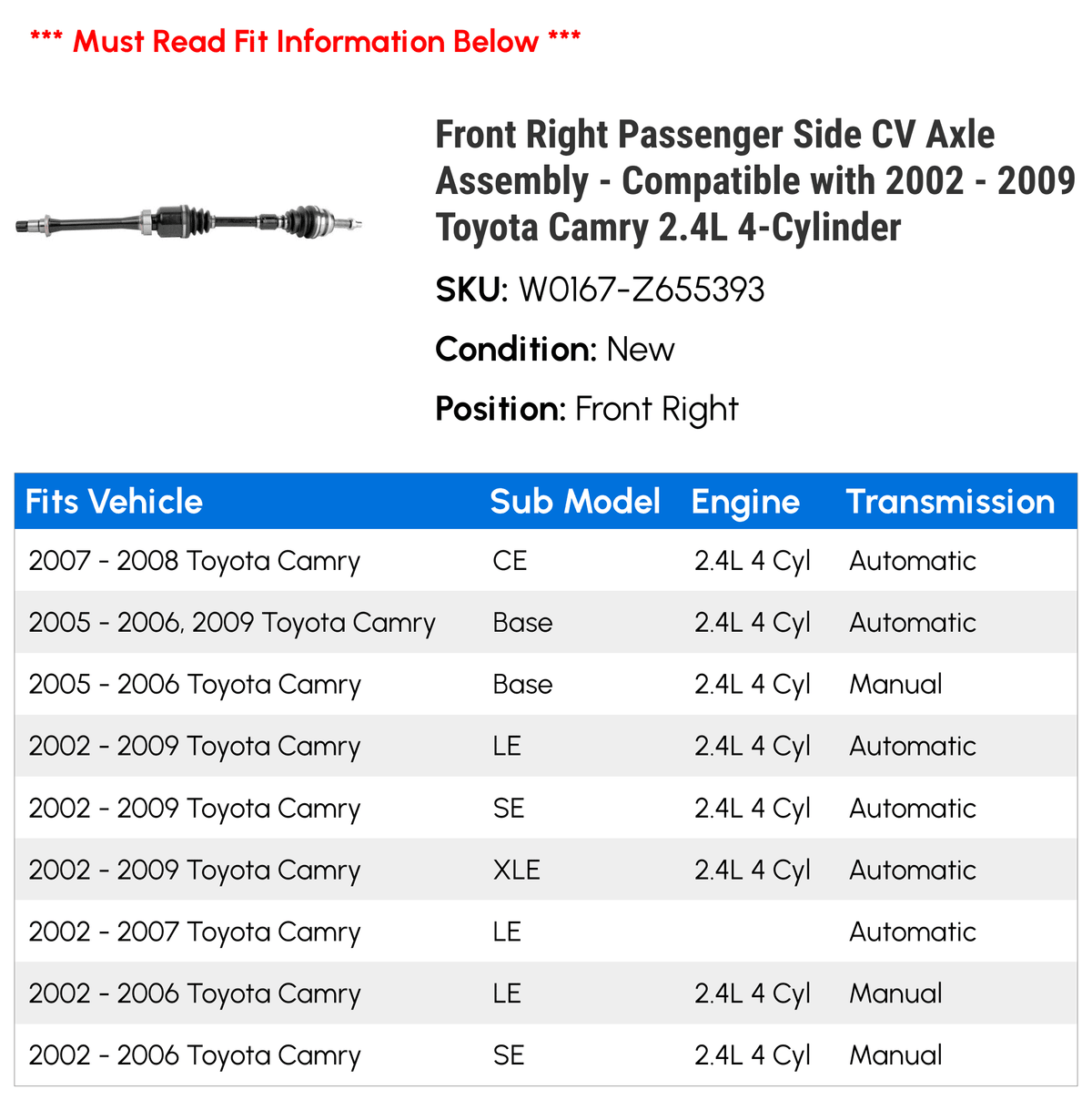 4-Cylinder Front 2006 - Axle 2009 with 2003 Toyota 2002 Assembly 2008 Right Compatible Passenger CV 2005 Camry 2.4L Side - 2004 2007