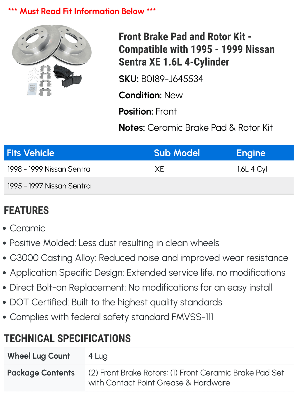 1996 Nissan - with 1.6L Front 1995 4-Cylinder 1997 Sentra Pad 1999 1998 and Compatible Brake Kit XE Rotor -